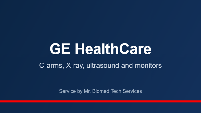 GE HealthCare c-arms, x-ray, ultrasound and monitors service